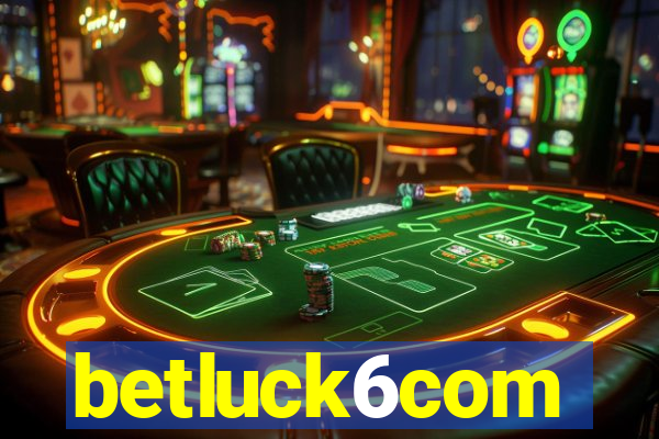 betluck6com