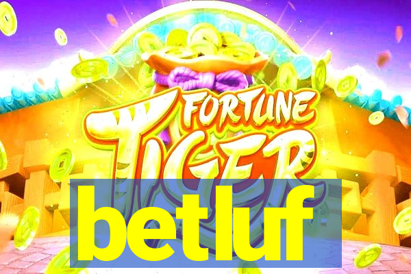 betluf