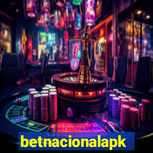 betnacionalapk