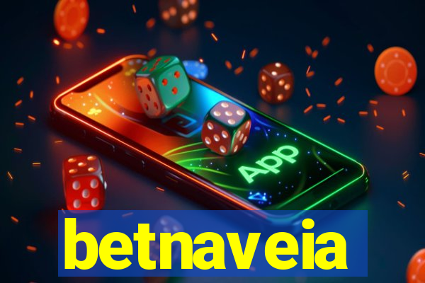 betnaveia