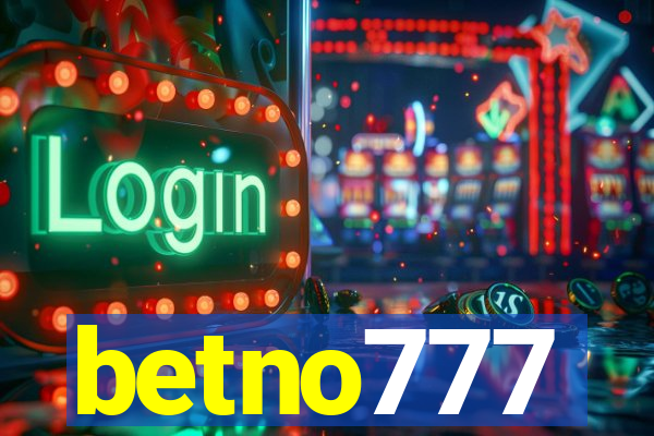 betno777