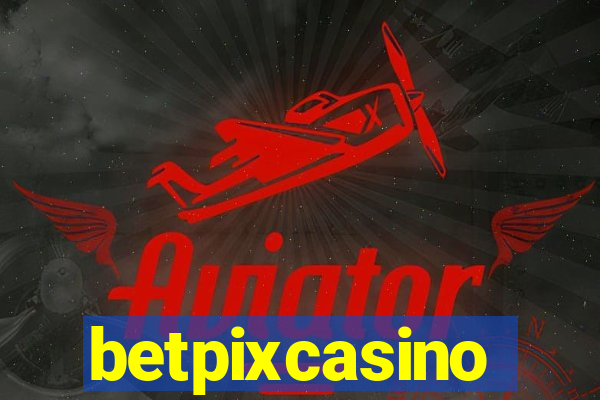 betpixcasino