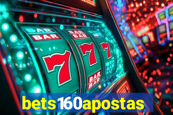 bets160apostas