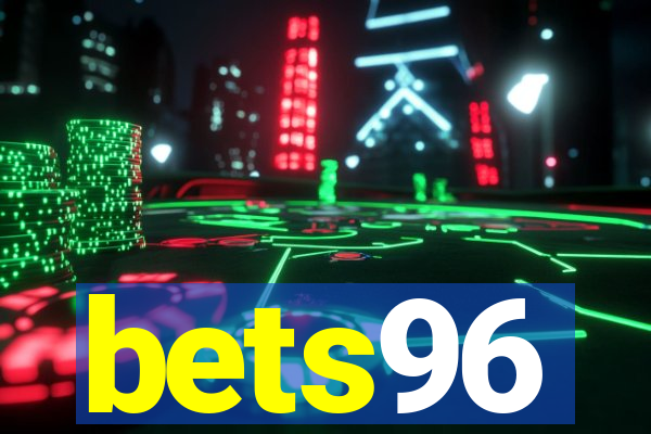 bets96