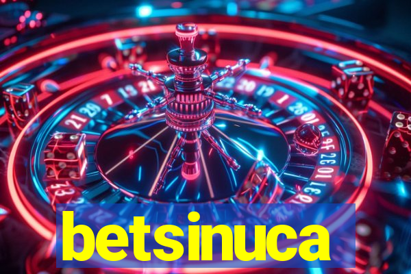 betsinuca