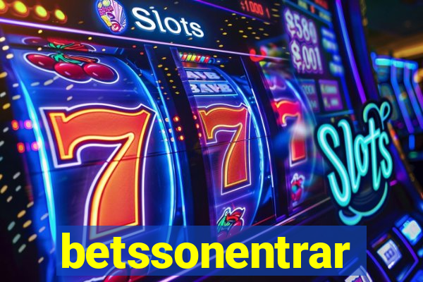 betssonentrar