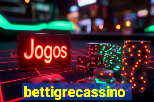 bettigrecassino