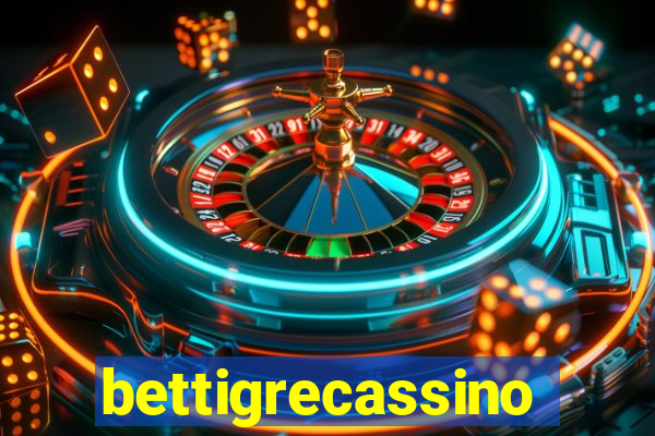 bettigrecassino