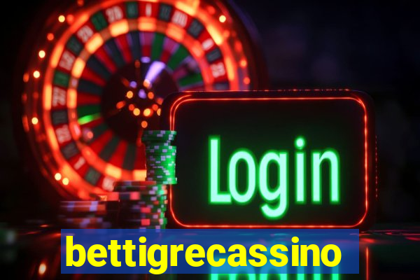 bettigrecassino