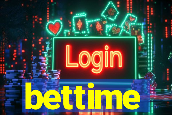 bettime