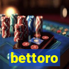 bettoro