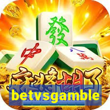 betvsgamble