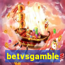 betvsgamble