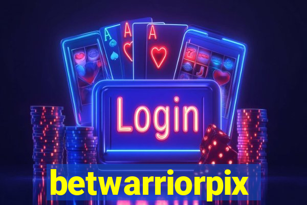 betwarriorpix