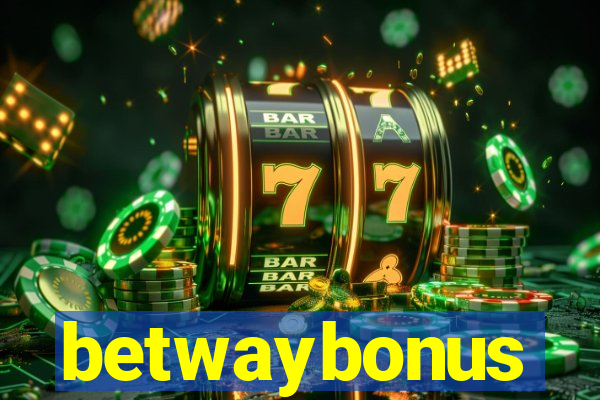 betwaybonus