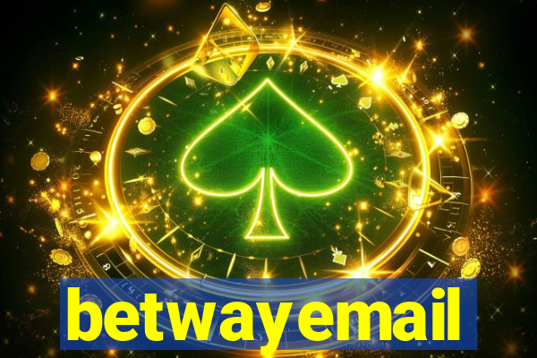 betwayemail