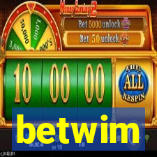 betwim