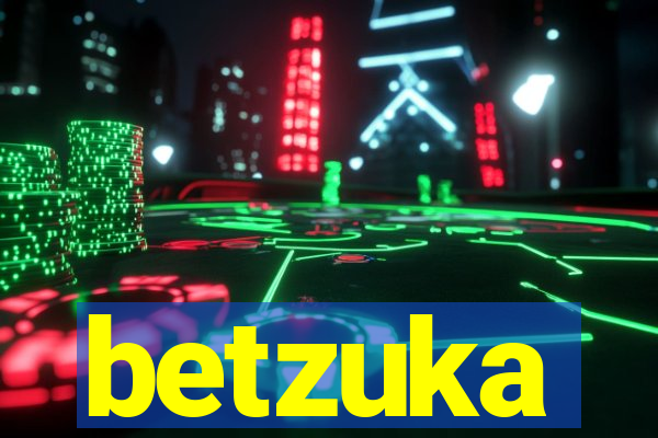 betzuka