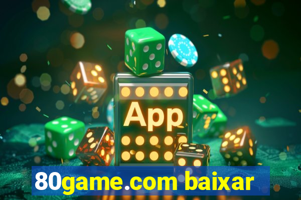 80game.com baixar