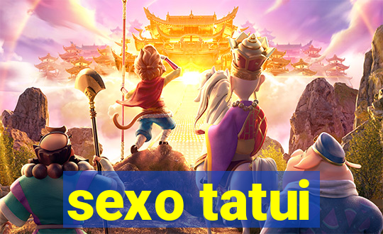 sexo tatui