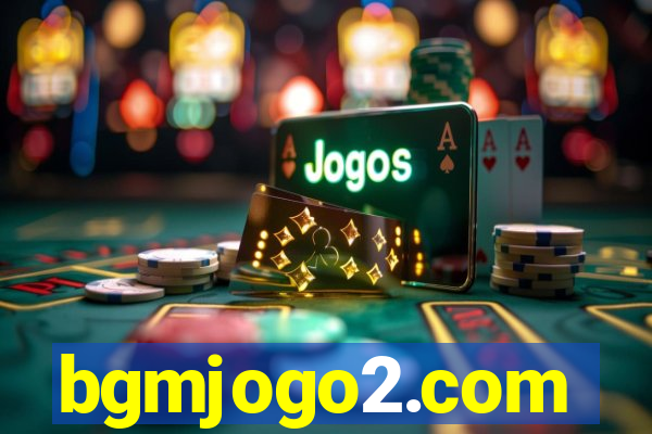 bgmjogo2.com