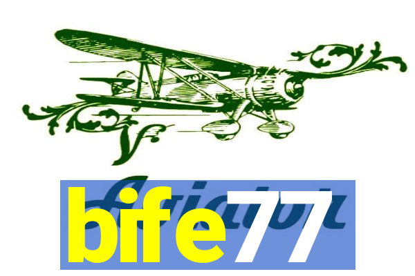 bife77