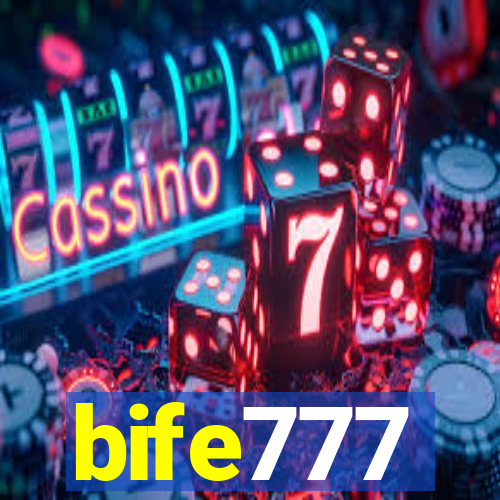 bife777