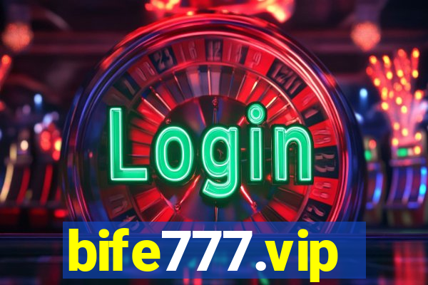 bife777.vip