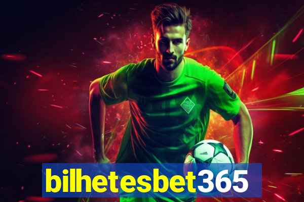 bilhetesbet365