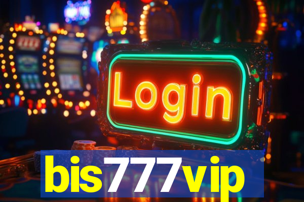 bis777vip