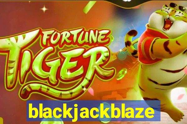 blackjackblaze