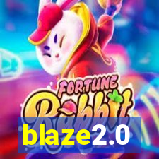 blaze2.0