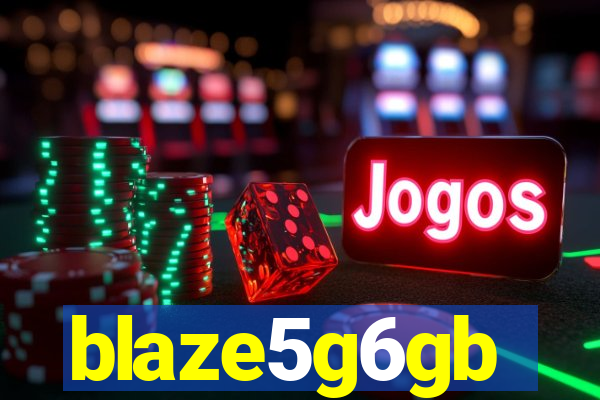 blaze5g6gb