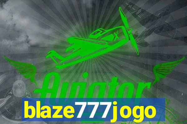 blaze777jogo