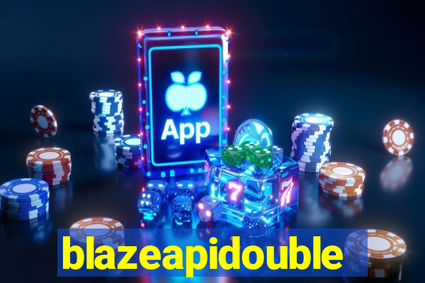 blazeapidouble