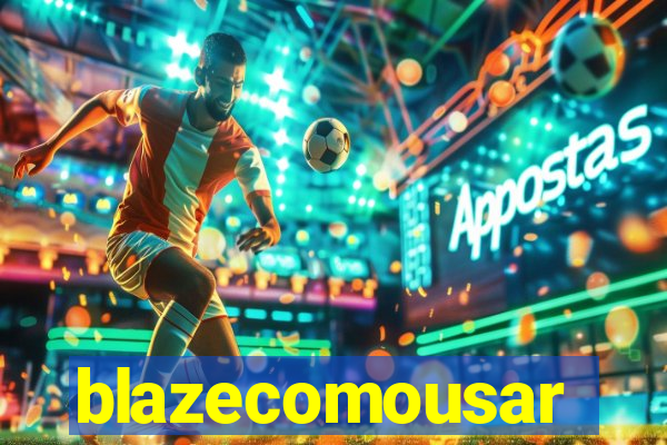 blazecomousar