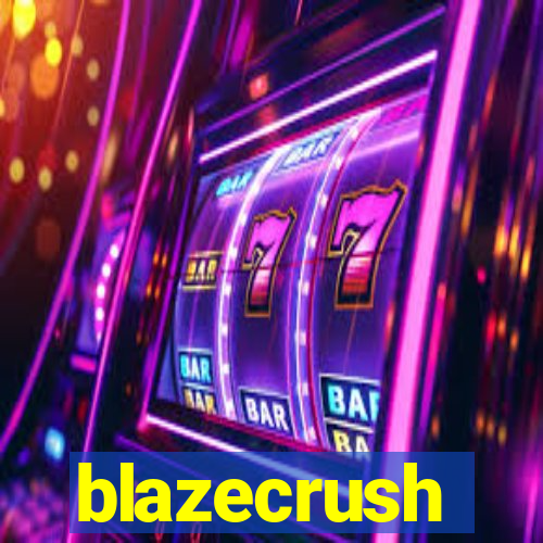 blazecrush