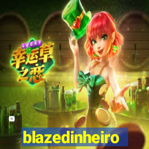 blazedinheiro