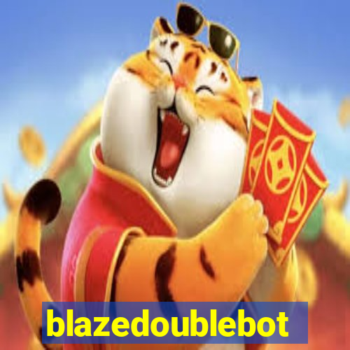 blazedoublebot