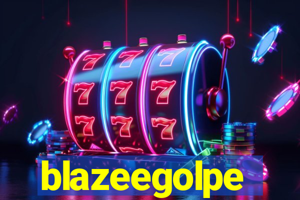 blazeegolpe