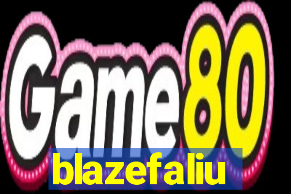 blazefaliu