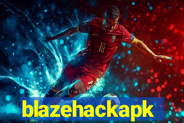 blazehackapk