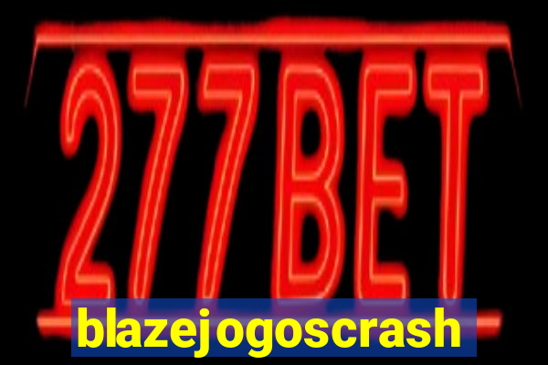 blazejogoscrash