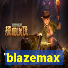 blazemax