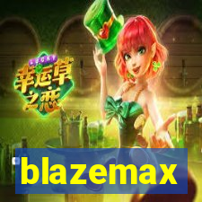 blazemax