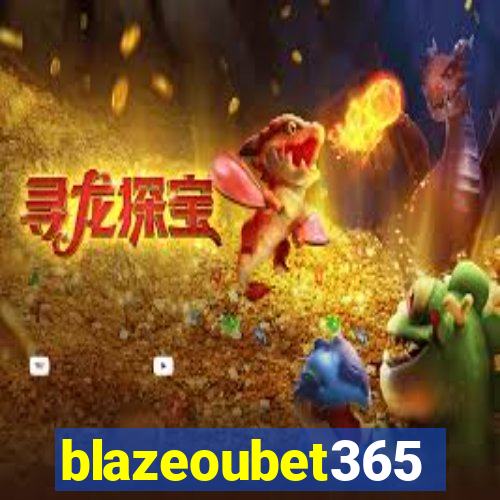 blazeoubet365