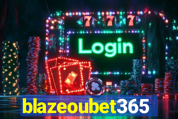 blazeoubet365