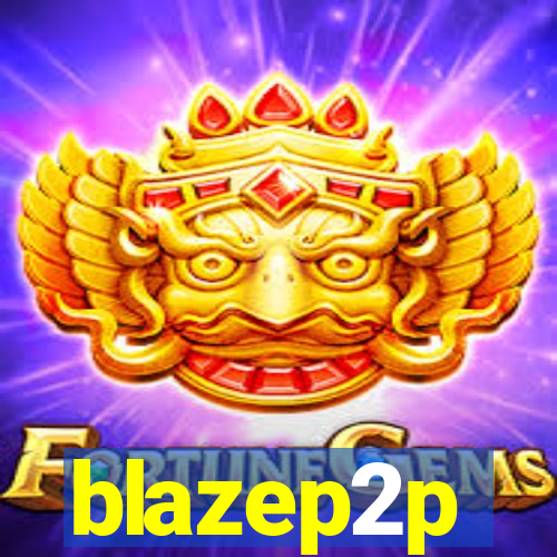 blazep2p