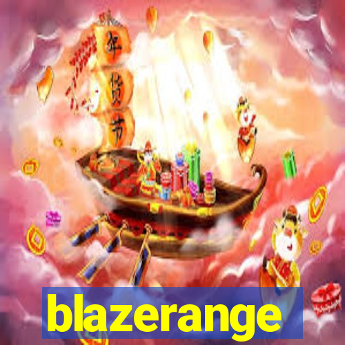 blazerange