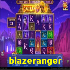 blazeranger